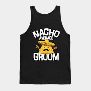 Nacho Average Groom Tank Top